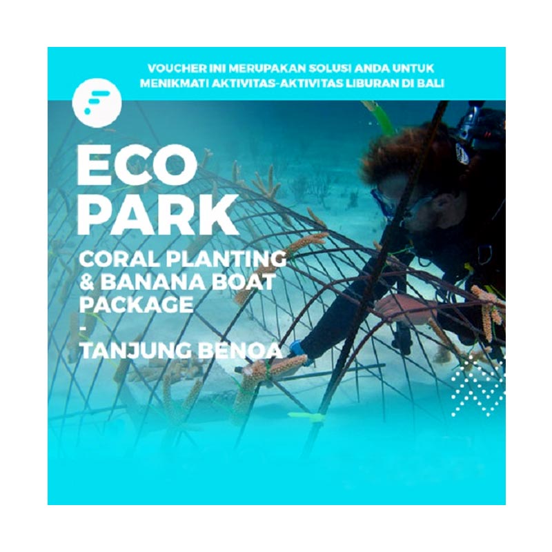 FitAccess - Eco Park Coral Planting dan Banana Boat Package di Serangan