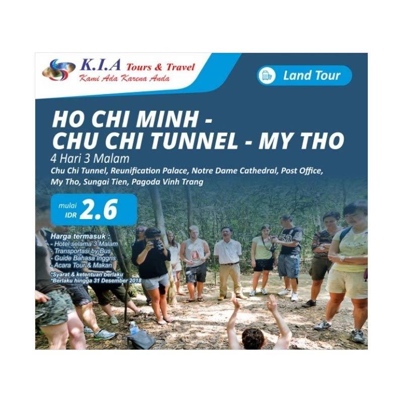 K.I.A Tours & Travel - Ho Chi Minh - Chu Chi Tunnel - My Tho Paket Wisata Internasional [4D3N]