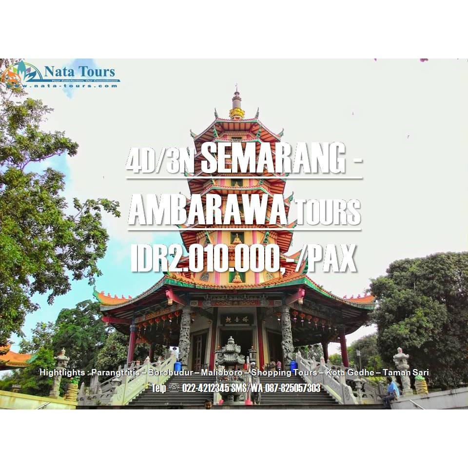 SEMARANG - AMBARAWA TOURS 4D3N