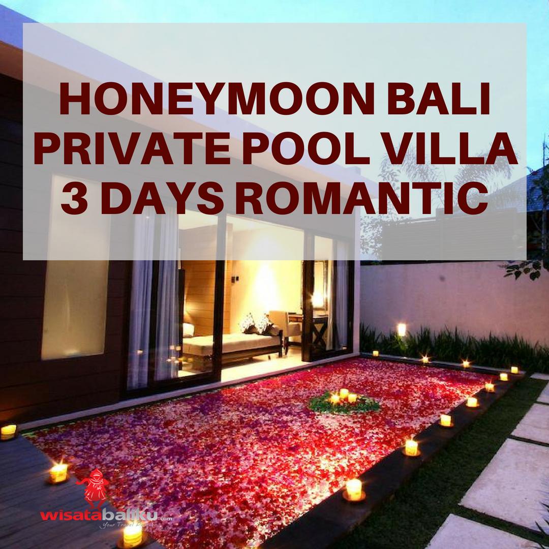 HONEYMOON BALI PRIVATE POOL VILLA 3 DAYS ROMANTIC (Jays Villa Deluxe) Rp5.987.000