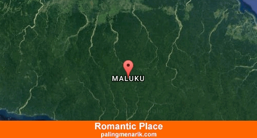 Best Romantic Place in  Maluku