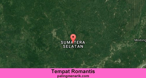 Tempat Romantis di Sumatera selatan