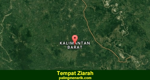 Daftar Tempat Ziarah di Kalimantan Barat