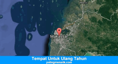 Tempat Untuk Ulang Tahun di Kota makassar