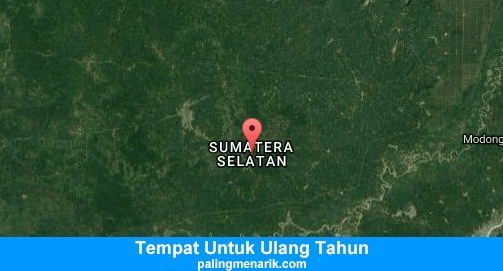 Tempat Untuk Ulang Tahun di Sumatera selatan