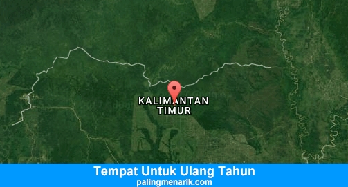 Tempat Untuk Ulang Tahun di Kalimantan timur