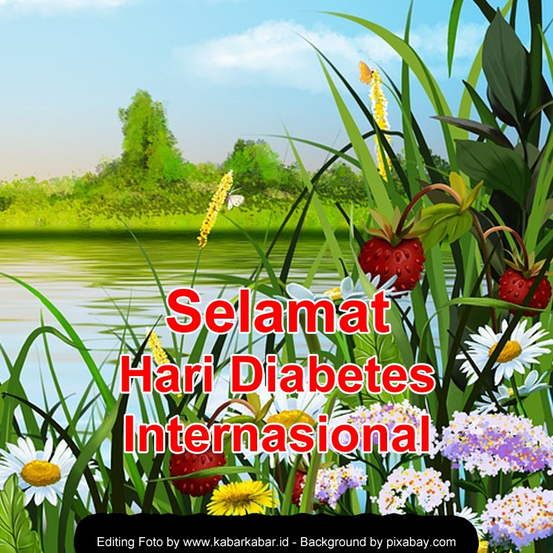 Ucapan Selamat Hari Diabetes Internasional