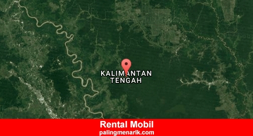 Sewa Rental Mobil Murah di Kalimantan tengah