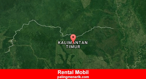 Sewa Rental Mobil Murah di Kalimantan timur