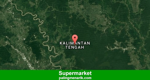 Terlengkap Supermarket di Kalimantan tengah