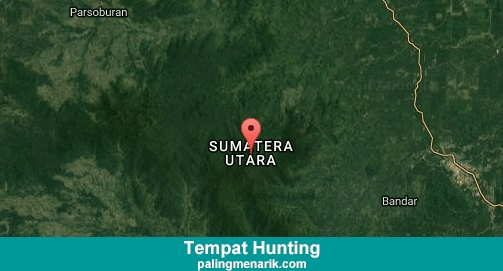 Daftar Tempat Hunting di Sumatera Utara