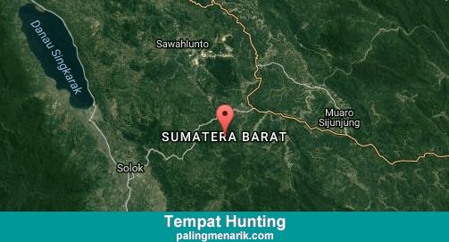 Daftar Tempat Hunting di Sumatera Barat