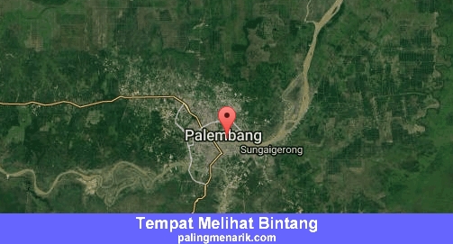 Daftar Tempat Melihat Bintang di Palembang