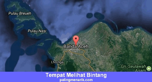 Daftar Tempat Melihat Bintang di Banda Aceh
