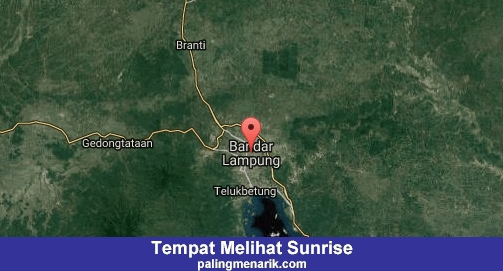 Daftar Tempat Melihat Sunrise di Bandar Lampung