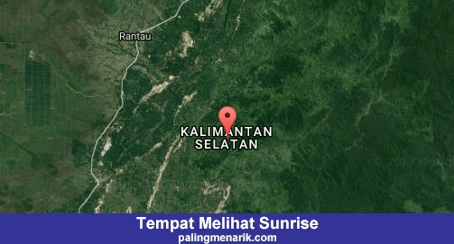 Daftar Tempat Melihat Sunrise di Kalimantan Selatan