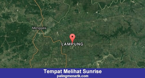 Daftar Tempat Melihat Sunrise di Lampung