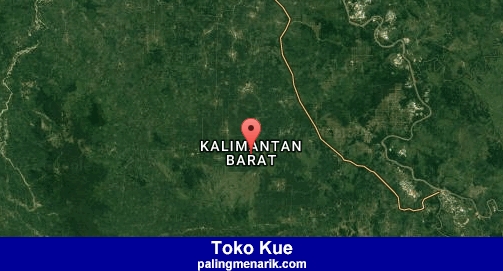 Daftar Toko Kue di Kalimantan barat