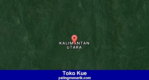 Daftar Toko Kue di Kalimantan utara