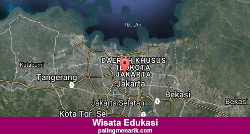 Daftar Tempat Wisata Edukasi di Kota Jakarta Pusat