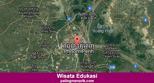 Daftar Tempat Wisata Edukasi di Phnom Penh