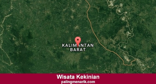 Daftar Tempat Wisata Kekinian di Kalimantan Barat