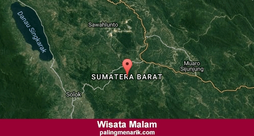Tempat Wisata Malam di Sumatera barat