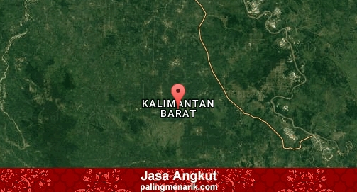 Jasa Angkut di Kalimantan Barat
