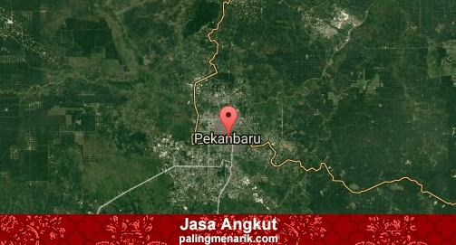 Jasa Angkut di Kota Pekanbaru