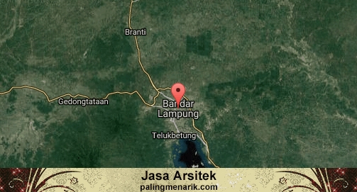 Jasa Arsitek di Kota Bandar Lampung