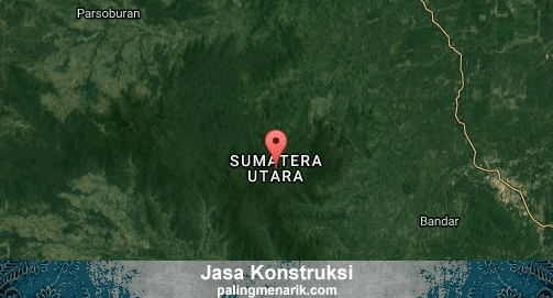 Jasa Konstruksi di Sumatera Utara