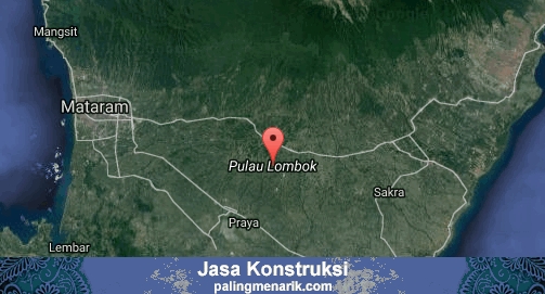 Jasa Konstruksi di Lombok