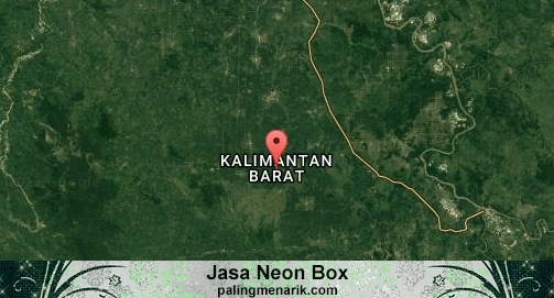 Jasa Neon Box di Kalimantan Barat