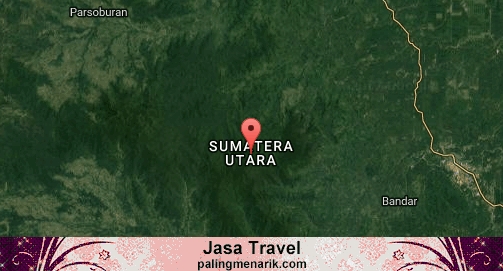 Jasa Travel di Sumatera Utara