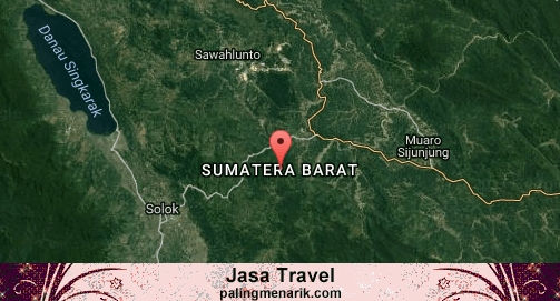 Jasa Travel di Sumatera Barat