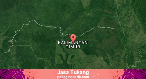 Jasa Tukang di Kalimantan Timur