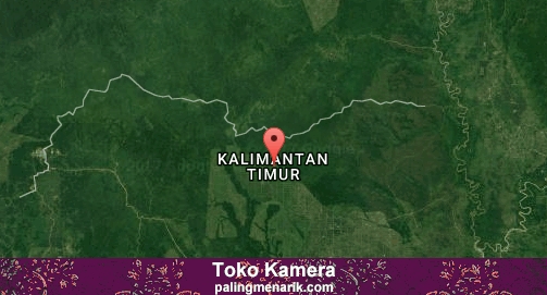 Toko Kamera di Kalimantan Timur