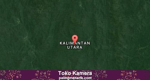 Toko Kamera di Kalimantan Utara
