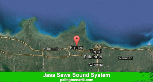 Jasa Sewa Sound System di Brebes