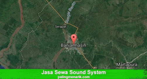 Jasa Sewa Sound System di Kota Banjarmasin