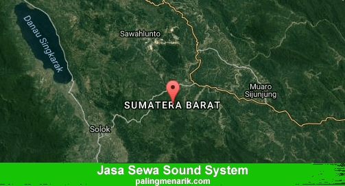 Jasa Sewa Sound System di Sumatera Barat
