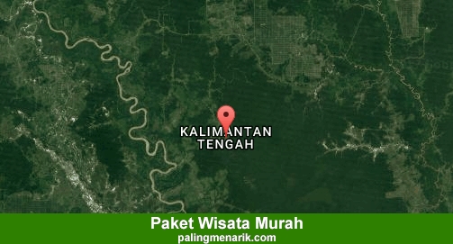 Paket Tour Kalimantan tengah Murah 2019 2020