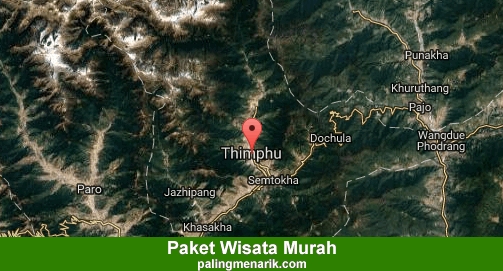 Paket Tour Thimphu Murah 2019 2020