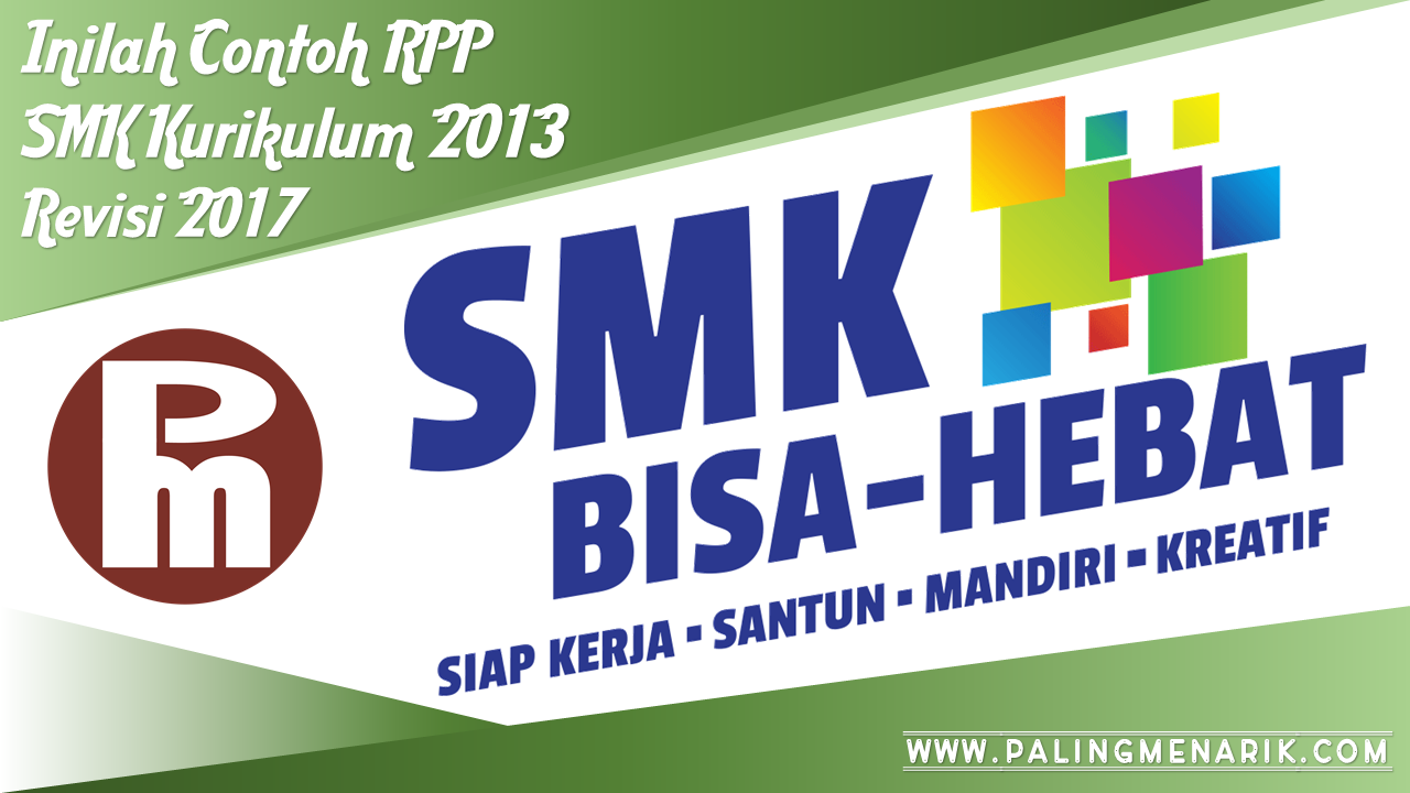 Inilah Contoh RPP SMK Kurikulum 2013 Revisi 2017